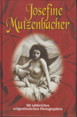 Josefine Mutzenbacher: Josefine Mutzenbacher idegen
