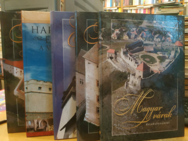 Pető Bálint, Laszlovszky Katalin, Polgár Ferenc, Szatmári Tamás, László János: 5 db Magyar várak: Észak-Magyarország; Közép- és Dél-Dunántúl; Észak-Dunántúl; Édes Erdély - Barangolás a végeken; Harminchét erősség a várvidékről antikvár
