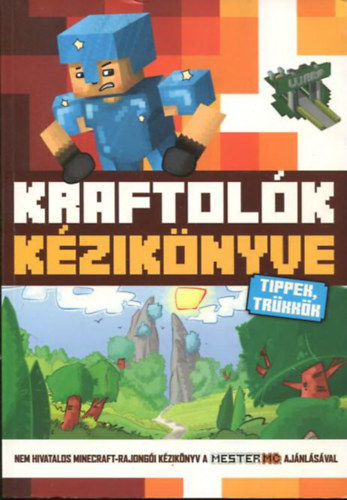 Szőke Csaba (szerk.): Kraftolók kézikönyve - Tippek, trükkök antikvár
