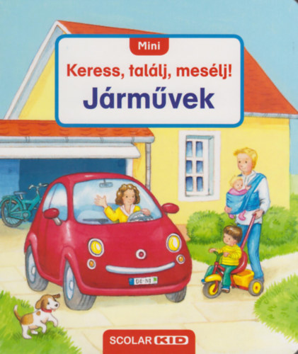 Susanne Gernhauser: Mini Keress, találj, mesélj! - Járművek könyv