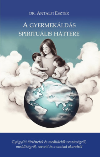 A gyermekáldás spirituális háttere akciós termékkép 1