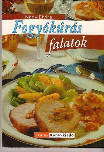 Nagy Elvira: Fogyókúrás falatok antikvár
