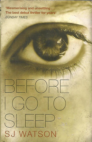 S. J. Watson: Before I Go to Sleep antikvár