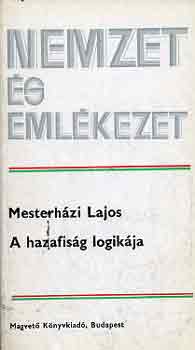 Mesterházi Lajos: A hazafiság logikája antikvár