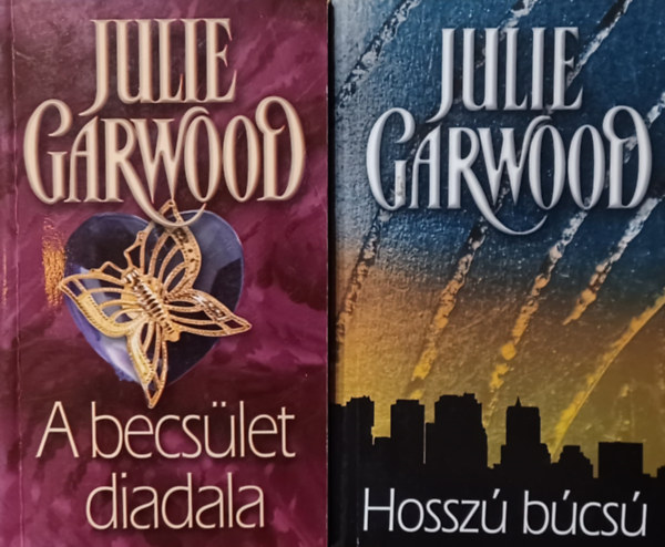 Julie Garwood: A becsület diadala + Hosszú búcsú (2 mű) antikvár