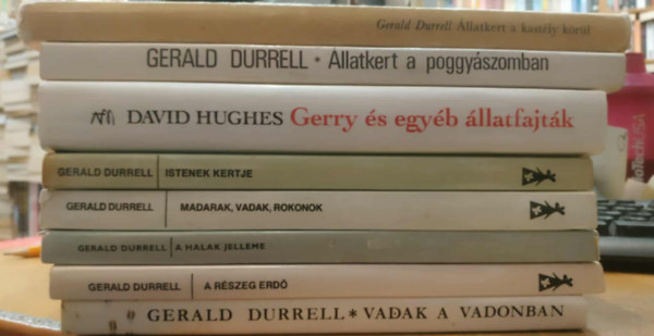David Hughes, Gerald Durrell: 8 d b Gerald Durrell: A halak jelleme; A részeg erdő; Állatkert a poggyászomban; Állatkert a kastély körül; Gerry és egyéb állatfajták; Istenek kertje; Madarak, vadak, rokonok; Vadak a vadonban antikvár