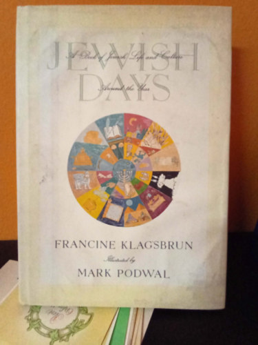 Jewish days - A Book of Jewish Life and Culture Around the Year antikvár