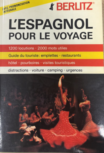 L'espagnol pour le voyage antikvár