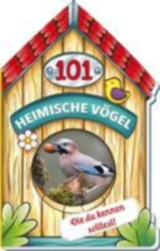 Trötsch Buch in Hausform 101 Heimische Vögel von A bis Z, die du kennen solltest idegen
