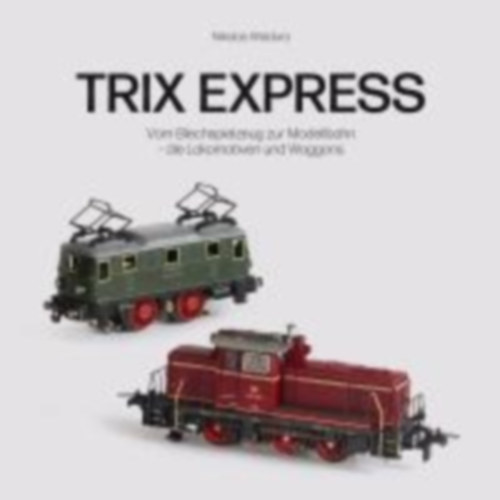 Waldura, Nikolas: Trix Express idegen