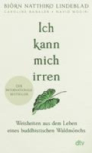 Bankler, Caroline - Modiri, Navid - Lindeblad, Björn Natthiko: Ich kann mich irren idegen