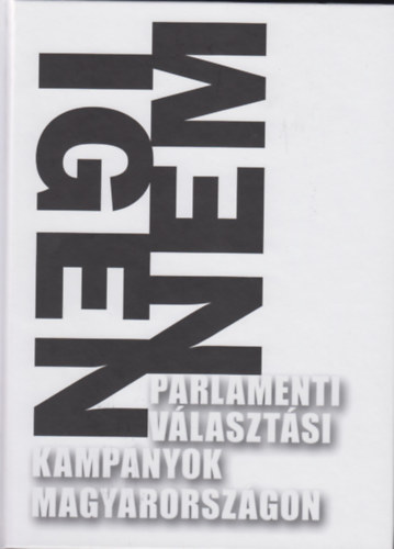 Parlamenti választási kampányok Magyarországon akciós termékkép 1