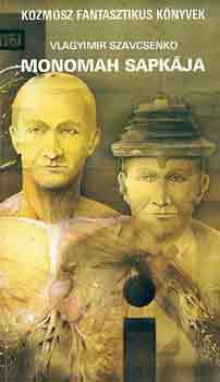 Vlagyimir Szavcsenko: Monomah sapkája antikvár