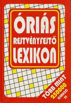 Lázár Katalin-Marián Andor: Óriás rejtvényfejtő lexikon antikvár