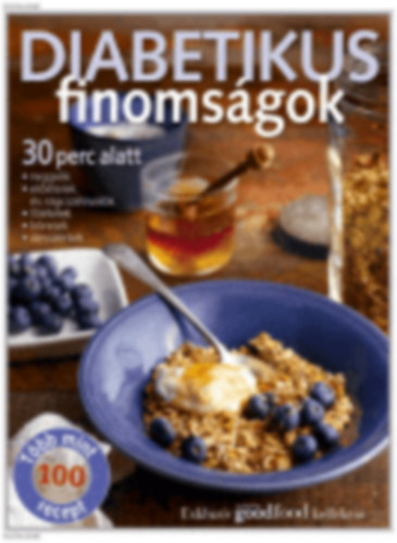 Szép Krisztina (szerk.): Diabetikus finomságok - 30 perc alatt antikvár