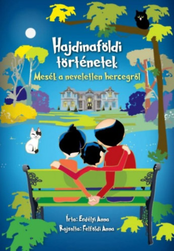 Erdélyi Anna: Hajdinaföldi történetek antikvár