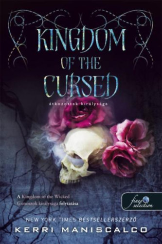 Kerri Maniscalco: Kingdom of the Cursed - Átkozottak királysága könyv