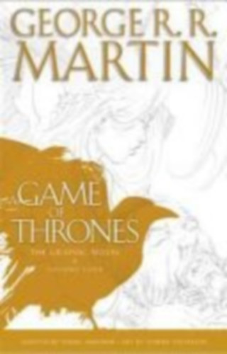 Martin, George R. R.: A Game of Thrones 04. Graphic Novel idegen
