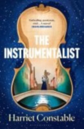 Constable, Harriet: The Instrumentalist idegen