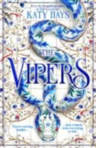 Hays, Katy: The Vipers idegen