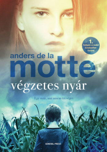 Anders De La Motte: Végzetes nyár könyv