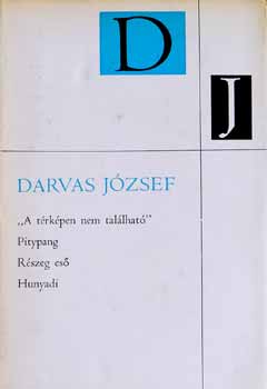 Darvas József: "A térképen nem található", Pitypang, Részeg eső, Hunyadi antikvár