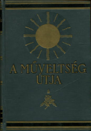 Harsányi-Hegedűs-Rapaics: A műveltség útja II. antikvár