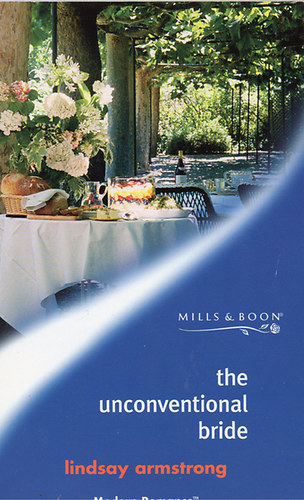 Lindsay Armstrong: The Unconventional Bride antikvár