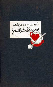 Móra Ferencné: Móra Ferencné szakácskönyve antikvár