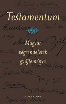 Testamentum - Magyar végrendeletek gyűjteménye antikvár