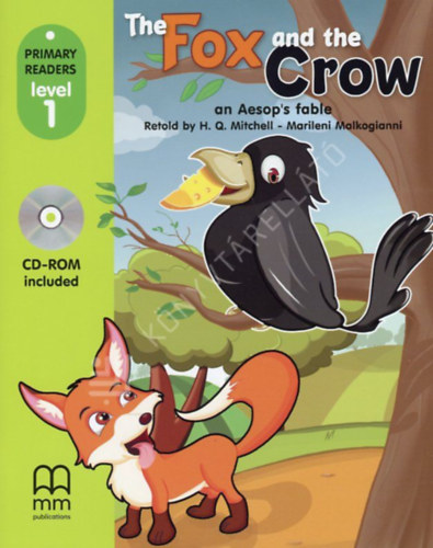 H. Q. Mitchell: The Fox and the Crow (level 1) Student's Book (with CD-ROM) antikvár