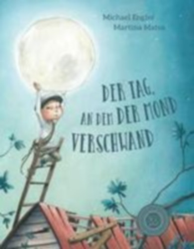 Engler, Michael: Engler, M: Tag, an dem der Mond verschwand idegen