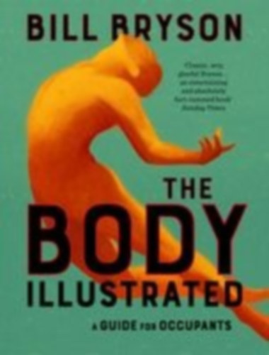 Bryson, Bill: The Body Illustrated idegen
