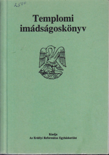 Nagy László (szerk.): Templomi imádságoskönyv könyv