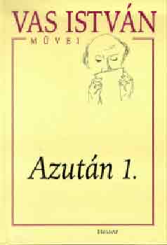 Vas István: Azután I-II. antikvár