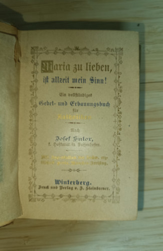 Maria zu lieben, ist allzeit mein Sinn! antikvár