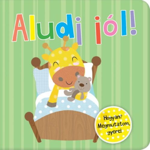 Ackland, Nick: Aludj jól! antikvár