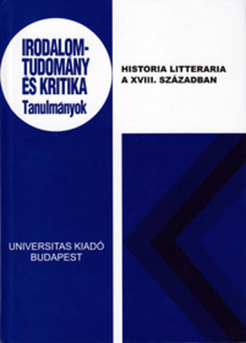 Historia Litteraria a XVIII. században könyv