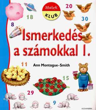 Ann Montague-Smith: Ismerkedés a számokkal I. könyv