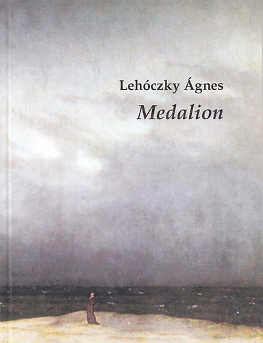 Lehóczky Ágnes: Medalion könyv