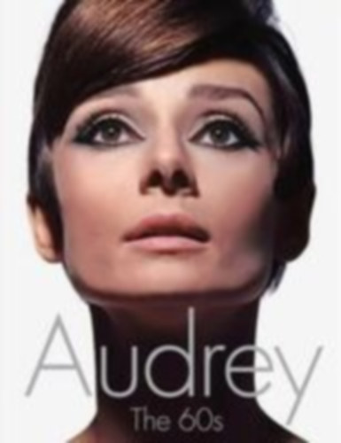 Wills, David: Audrey: The 60's idegen