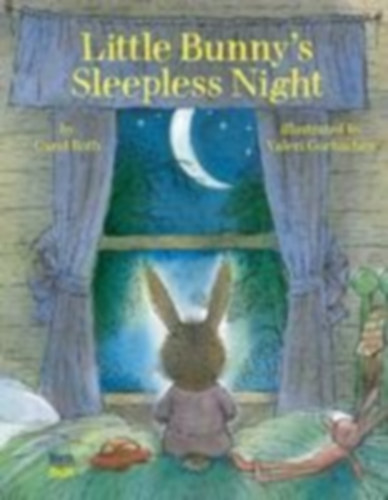Roth, Carol: Little Bunny's Sleepless Night idegen