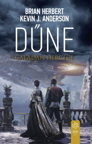 Brian Herbert - Kevin J. Anderson: Dűne - Caladan hercege könyv