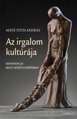 Máté-Tóth András: Az irgalom kultúrája könyv