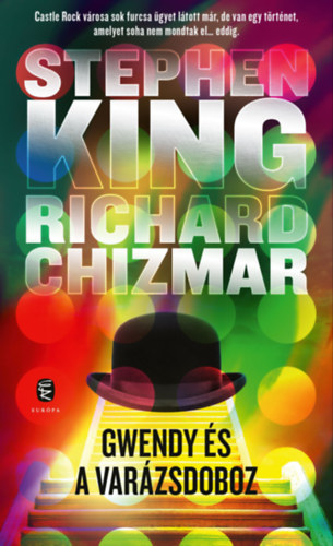Stephen King - Richard Chizmar: Gwendy és a varázsdoboz e-Könyv
