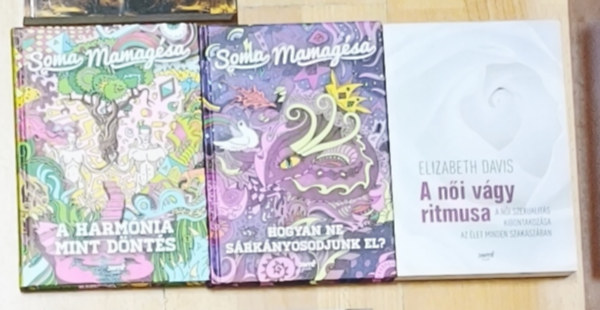 Soma Mamagésa, Elizabeth Davis: 3db nőknek szóló személyiségjófejlesztő mű - A harmónia mint döntés, Hogyan ne sárkányosodjunk el?, A női vágy ritmusa antikvár