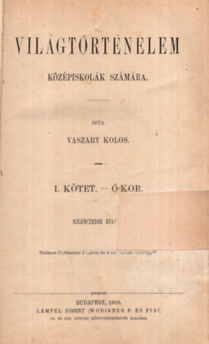 Vaszary Kolos: Világtörténelem középiskolák számára. I.kotet: Ókor antikvár