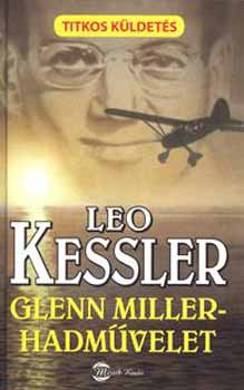 Leo Kessler: Glenn Miller-hadművelet antikvár