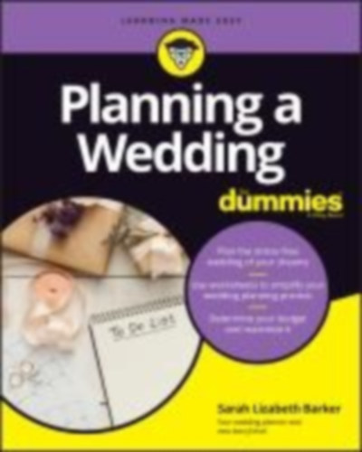 Barker, Sarah Lizabeth: Planning a Wedding For Dummies idegen