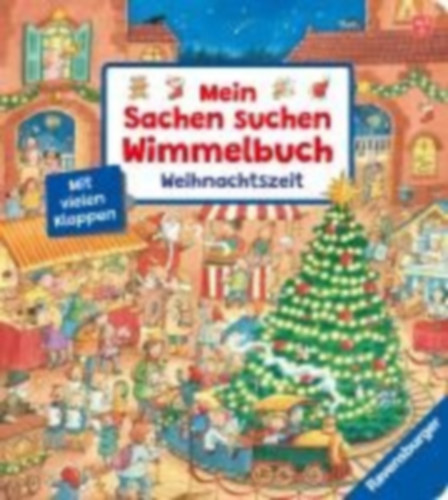 Harvey, Franziska: Mein Sachen suchen Wimmelbuch: Weihnachtszeit idegen